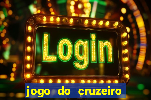 jogo do cruzeiro ao vivo hd